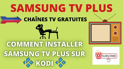 SAMSUNG TV PLUS - Chaînes TV gratuites de Samsung sur tous les supports via KODI