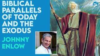 Johnny Enlow: Biblical Parallels From Today to the Exodus | Oct 29 2021
