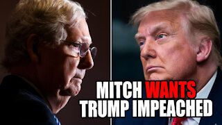 Mitch McConnell SUPPORTS Trump Impeachment