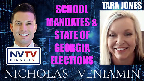 Tara Jones Discusses School Boards & Georgia Elections with Nicholas Veniamin