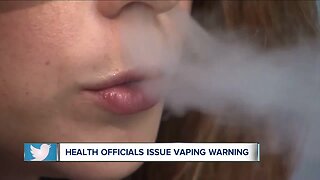Health officials issue warning about vaping