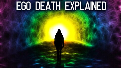 What is ego death? It's meeting the real you.