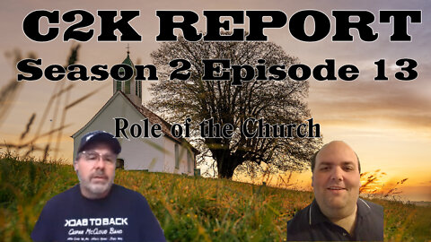 C2K Report 0013: The Role of the Church