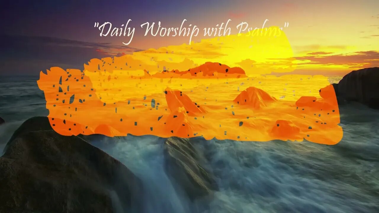 daily-worship-with-psalms-psalms-26-april-29-2023