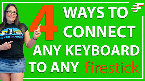 4 WAYS TO CONNECT ANY KEYBOARD TO YOUR FIRESTICK