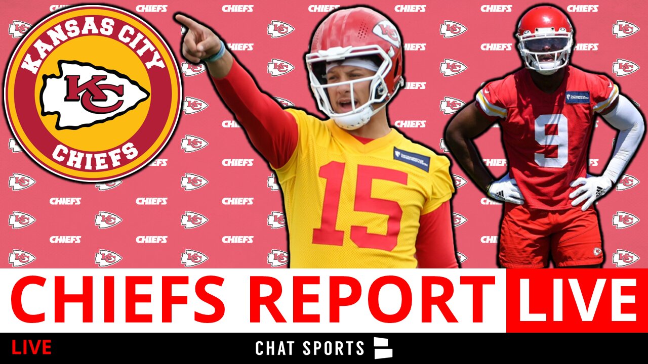 Kansas City Chiefs Report LIVE: Patrick Mahomes, JuJu Smith