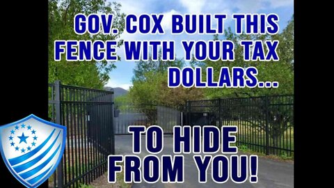 Gov Cox Buys Fence, You Pay For It. Your Constitutional Right to Public Records.