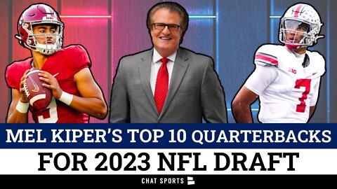 Mel Kiper’s Top 10 QB Prospects Rankings For The 2023 NFL Draft