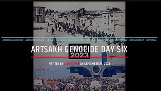 Artsakh Genocide Day Six