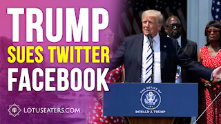 Trump Sues Facebook Twitter and Google