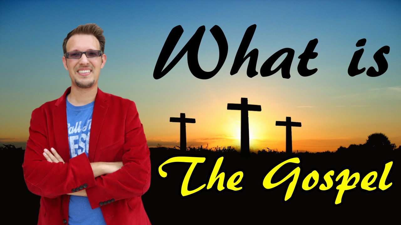 what-is-the-gospel