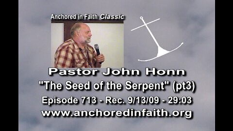 #713 AIFGC – John Honn – “Seeds of the Serpent” (pt3)