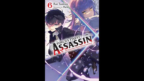 The Worlds Finest Assassin Gets Reincarnated in Another World as an  Aristocrat Manga Volume 4