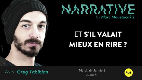 NARRATIVE #08 by Marc Moustacakis - Greg Tabibian