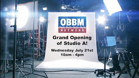 OBBM Grand Opening, 21st, 2021 - Open to the Public