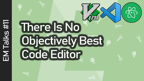 There Is No Objectively Best Code Editor