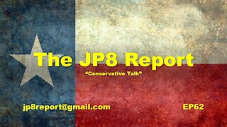 The JP8 Report, EP62, Politics, Politics, Politics
