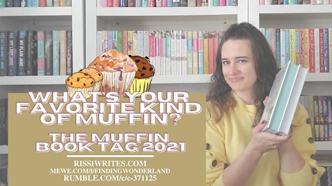 WHAT'S YOUR FAVORITE KIND OF MUFFIN? THE MUFFIN BOOK TAG 2021