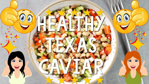 Healthy Texas Caviar Recipe