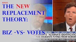 EP144 THE NEW REPLACEMENT THEORY: REPLACING THE ECONOMY & ELECTORATE
