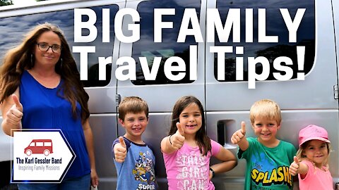 Big Family Travel Tips // The Karl Gessler Band