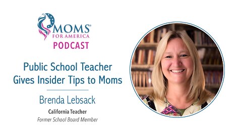 Public School Teacher Gives Insider Tips to Moms