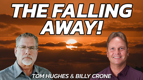 "The Falling Away!" with Billy Crone and Tom Hughes