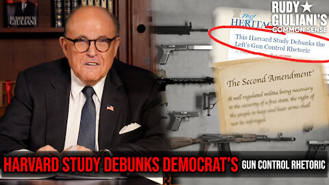 Even A Harvard Study DEBUNKS Democrat’s Gun Control Rhetoric | Rudy Giuliani | Ep. 128