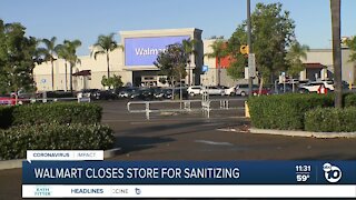 Walmart closes store for sanitizing