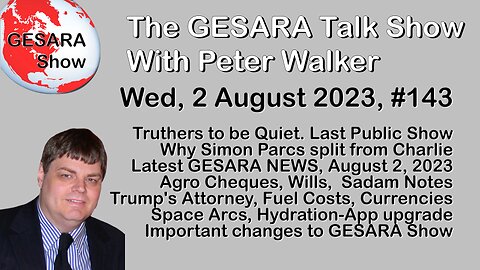 2023-08-02, GESARA Talk Show 143 - Wednesday