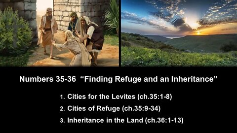 Numbers 35-36 “Finding Refuge and an Inheritance” - Calvary Chapel Fergus Falls