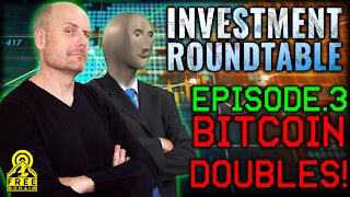 Freedomain Investment Roundtable 3: BITCOIN DOUBLES!