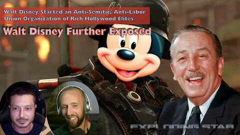 More Walt Disney - Antisemitic and Anti-Union Organizer of Rich Hollywood Elites