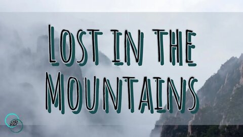Lost in the Mountains | Meditative Chants | The World of Momus Podcast