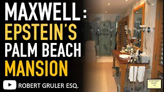 New Epstein Palm Beach Exhibits Admitted in Ghislaine Maxwell Trial Day 6​