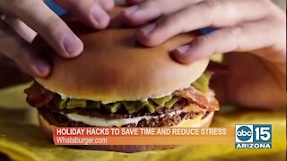Whataburger has some holiday hacks to save time and reduce stress