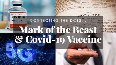 CONNECT THE DOTS, MARK OF THE BEAST, END TIMES, VACCINE, DIGITAL ID. COME LEARN SOMETHING NEW
