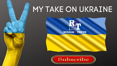 My Opinion on Ukraine