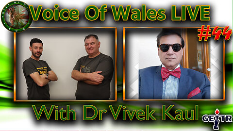 Voice Of Wales with Dr Vivek Kaul #44