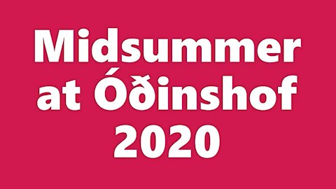 AFA Midsummer at Óðinshof 2020