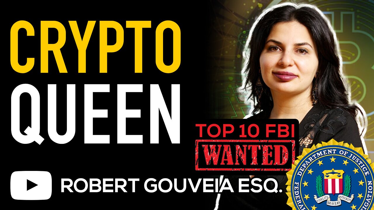 crypto queen most wanted