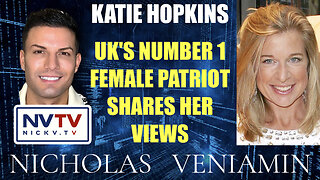Katie Hopkins UK's Number 1 Patriot Shares Her Views with Nicholas Veniamin