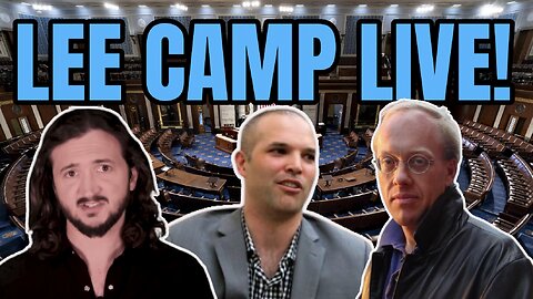 Lee Camp LIVE: The Attack on Matt Taibbi (& Much More)