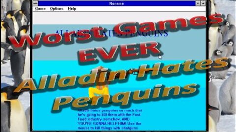 Worst Video Game Every - Alladin Hate's Penguins