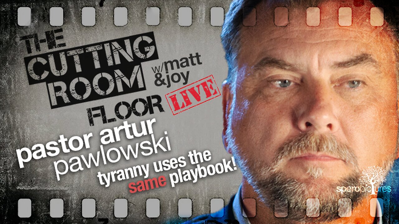 The Cutting Room Floor Pastor Arthur Pawlowski 6261