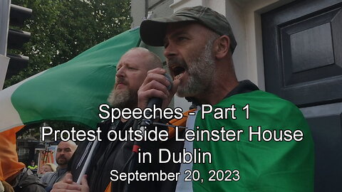 Speeches - Part 1, Protest outside Leinster House in Dublin