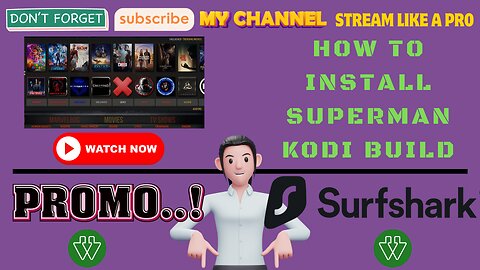 Superman Kodi Build - How to Install Superman Build Kodi