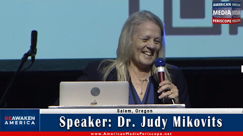Dr. Judy Mikovitz | Salem, Oregon Freedom Conference