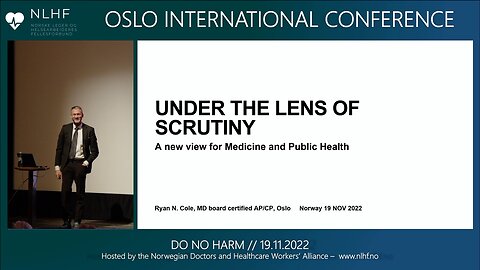 Dr. Ryan Cole – Under the lens of scrutiny: A new view for medicine and public health