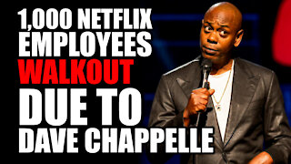1,000 Netflix Employees Walkout over Dave Chappelle